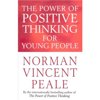 The Power Of Positive Thinking For Young People - 1