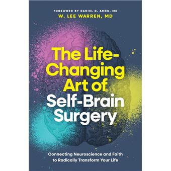 The Life-Changing Art of Self-Brain Surgery - 1