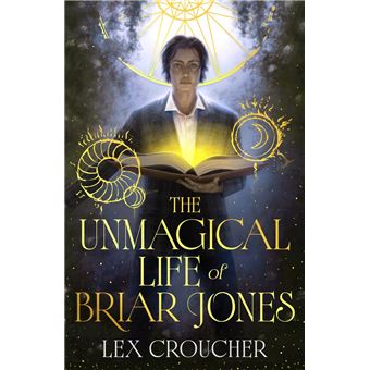 The Unmagical Life of Briar Jones - 1