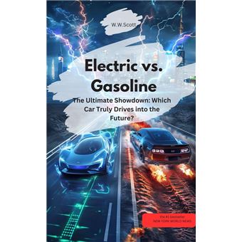 Electric vs. Gasoline – The Ultimate Showdown: Which Car Truly Drives into the Future? - 1