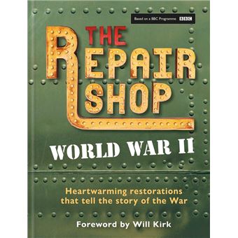 The Repair Shop: World War II - 1