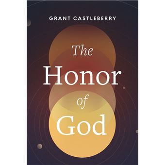 The Honor of God - 1
