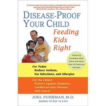 Disease-Proof Your Child - 1