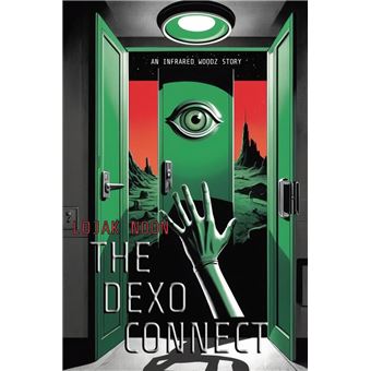 THE DEXO CONNECT: An Infrared Woodz Story - 1