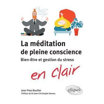 La méditation de pleine conscience - 1