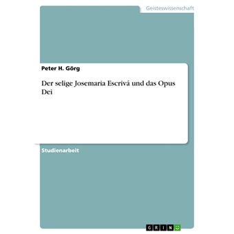 Der selige Josemaria Escrivá und das Opus Dei - 1