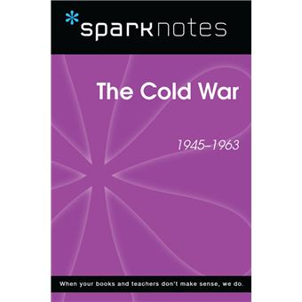 The Cold War (SparkNotes History Note) - 1