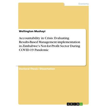 Accountability in Crisis: Evaluating Results-Based Management implementation in Zimbabwe's Not-for-Profit Sector During COVID-19 Pandemic - 1