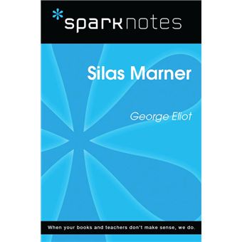 Silas Marner (SparkNotes Literature Guide) - 1