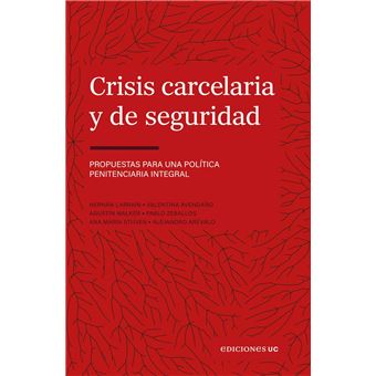 Crisis carcelaria y de seguridad - 1