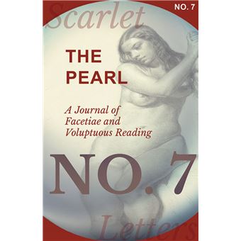 The Pearl - A Journal of Facetiae and Voluptuous Reading - No. 7 - 1