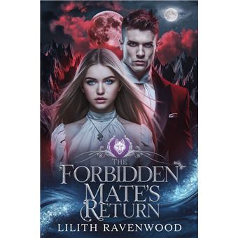 The Forbidden Mate's Return - 1