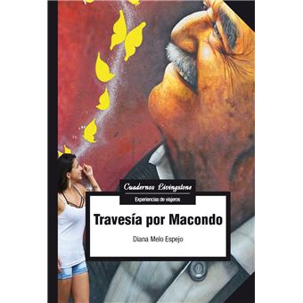 Travesía por Macondo - 1