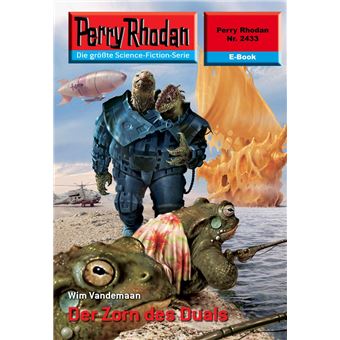 Perry Rhodan 2433: Der Zorn des Duals - 1