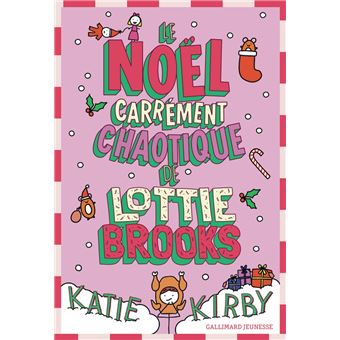 Lottie Brooks (Tome 5) - Le Noël carrément chaotique de Lottie Brooks - 1
