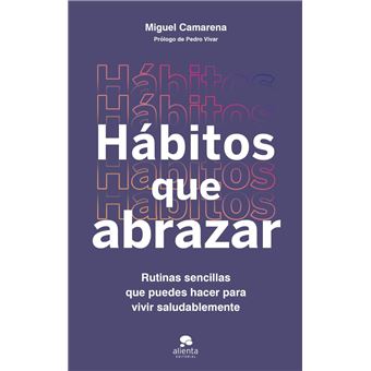 Hábitos que abrazar - 1