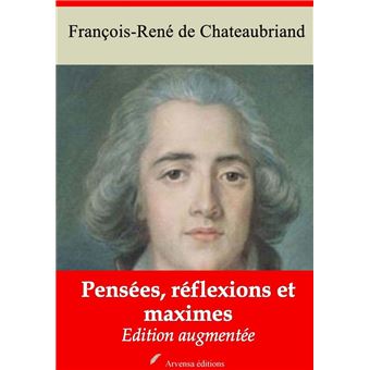 Pensées, réflexions et maximes – suivi d'annexes - 1