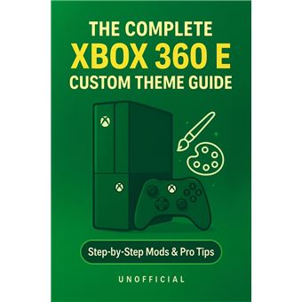 The Complete Xbox 360 E Custom Theme Guide: Step-by-Step Mods & Pro Tips (Unofficial) - 1