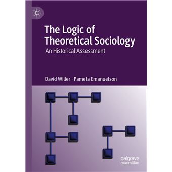 The Logic of Theoretical Sociology - 1