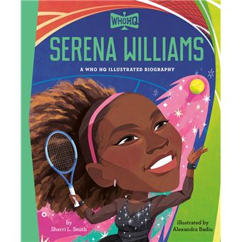 Serena Williams: A Who HQ Illustrated Biography - 1