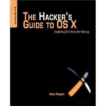 The Hacker's Guide to OS X - 1
