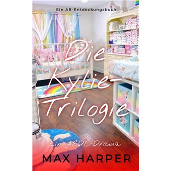 Die Kylie-Trilogie - 1