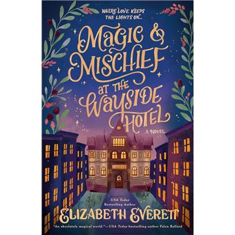 Magic and Mischief at the Wayside Hotel - 1