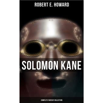 Solomon Kane - Complete Fantasy Collection - 1