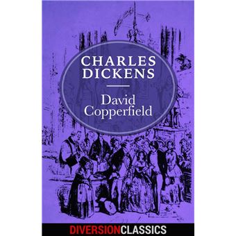 David Copperfield (Diversion Classics) - 1