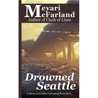 Drowned Seattle - 1