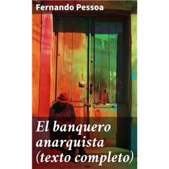El banquero anarquista (texto completo) - 1