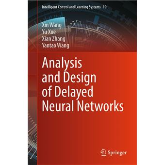 Analysis and Design of Delayed Neural Networks - 1