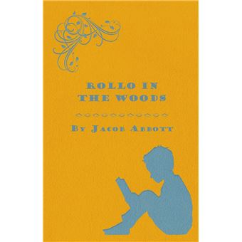Rollo in the Woods - The Rollo Story Books - 1