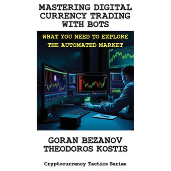 Mastering Digital Currency Trading with Bots - 1