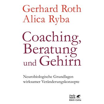 Coaching, Beratung und Gehirn - 1
