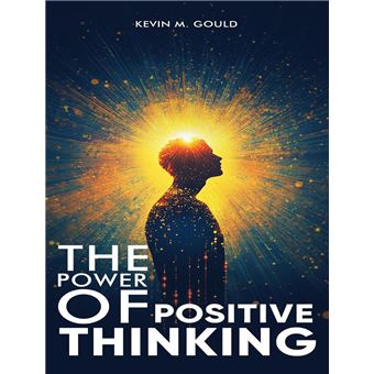 The Power Of Positive Thinking - 1