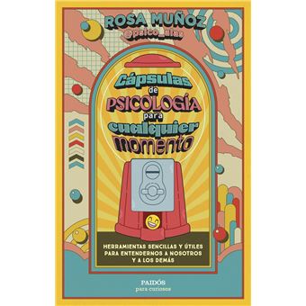Cápsulas de psicología para cualquier momento - 1