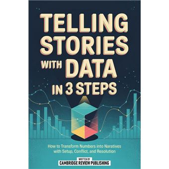 Telling Stories With Data In 3 Steps - 1