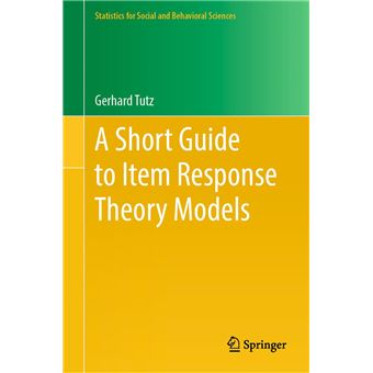 A Short Guide to Item Response Theory Models - 1