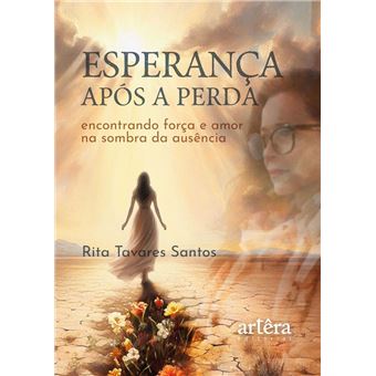 Esperança Após a Perda: Encontrando Força e Amor na Sombra da Ausência - 1