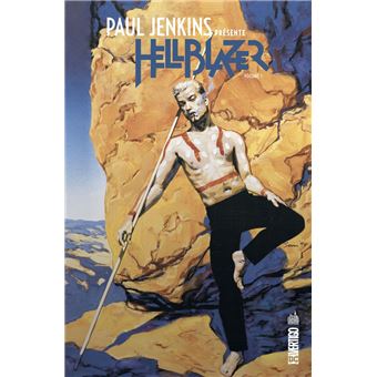 Paul Jenkins présente Hellblazer tome 1 - 1