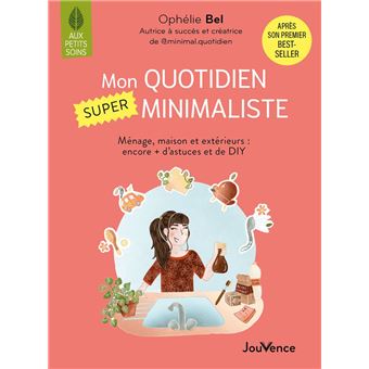 Mon quotidien SUPER minimaliste - 1