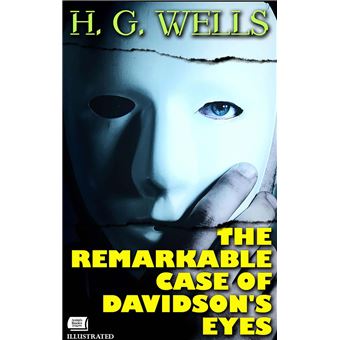 The Remarkable Case of Davidson's Eyes. Illustrated - 1