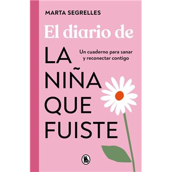 El diario de la niña que fuiste - 1