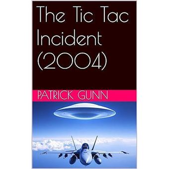 The Tic Tac Incident (2004) - 1