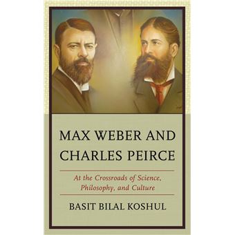 Max Weber and Charles Peirce - 1
