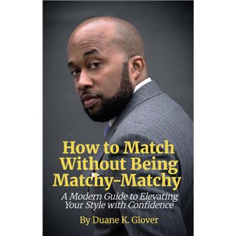 How to Match without being Matchy-Matchy - 1