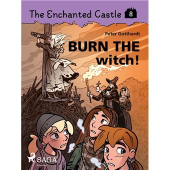 The Enchanted Castle 8 - Burn the Witch! - 1