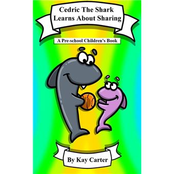 Cedric The Shark Learns About Sharing - 1