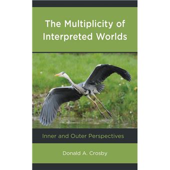 The Multiplicity of Interpreted Worlds - 1